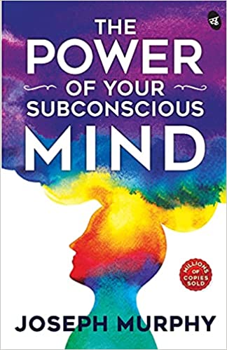 Latest Deal On The Power of Your Subconscious Mind by Joseph Murphy (Author) - Dealsified