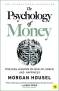 The Psychology of Money by Morgan Housel (Author)